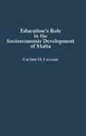 Carmen M. Caruana, Caruana Carmen M. - Education's Role in the Socioeconomic Development of Malta