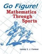 Lesley Farmer, Farmer Lesley S. J. - Go Figure!