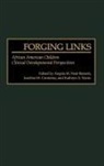 Josefina M. Contreras, Kathryn A. Kerns, Angela M. Neal-Barnett - Forging Links