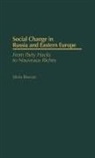 Silviu Brucan, Brucan Silviu - Social Change in Russia and Eastern Europe