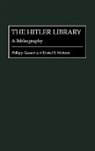 Philipp Gassert, Gassert Philipp, Daniel S. Mattern, Mattern Daniel S. - The Hitler Library