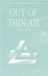 Andrew Butrica, Butrica Andrew J. - Out of Thin Air