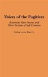 Sterling Lecater Bland, Bland Sterling Lecater - Voices of the Fugitives