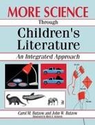 Carol Butzow, John Butzow, Butzow Carol M., Butzow John W. - More Science through Children's Literature