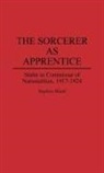 Stephen Blank, Blank Stephen J. - The Sorcerer as Apprentice