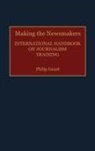 Philip Gaunt, Gaunt Philip - Making the Newsmakers