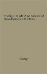 Yu-K'uei Cheng, Unknown - Foreign Trade and Industrial Development of China