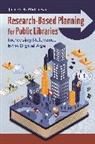 Joseph R. Matthews - Research-Based Planning for Public Libraries