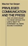 Maurice van Gerpen, Unknown, Gerpen Maurice van, Maurice Van Gerpen - Privileged Communication and the Press