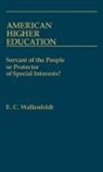 E. C. Wallenfeldt, Wallenfeldt E. C. - American Higher Education
