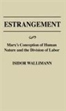 Isidor Wallimann - Estrangement
