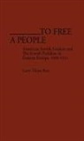 Gary Best, Gary Dean Best - To Free a People