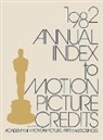 Academy, Academy of Motion Picture Arts &amp; Science, Lsi - Annual Index to Motion Picture Credits 1982