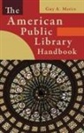 Guy Marco - The American Public Library Handbook