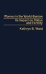 Katheryn Ward - Women in the World-System