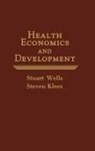 Steven Klees, Stuart J. Wells, Stuart W. Wells - Health Economics and Development