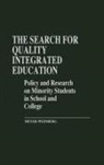 Meyer Weinberg, Weinberg Meyer - The Search for Quality Integrated Education