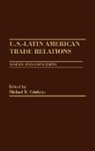 Czinkota Michael R., Michael R. Czinkota - U.S.-Latin American Trade Relations