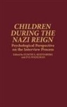 Eva Fogelman, Fogelman Eva, Judith Kestenberg, Kestenberg Judith S. - Children During the Nazi Reign