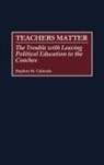Stephen M. Caliendo, Caliendo Stephen M. - Teachers Matter