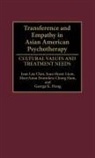 Jean Lau Chin, F. Maryanna Ham, Joan Huser Liem - Transference and Empathy in Asian American Psychotherapy
