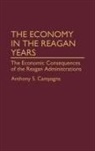 Anthony S. Campagna, Campagna Anthony S. - The Economy in the Reagan Years