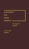 D. Clayton Brown, Deward Clayton Brown, Brown Clayton - Electricity for Rural America