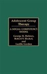 Lucille Gordon, Gordon Lucille, Robert V. Heckel, Heckel Robert V., George R. Holmes, Holmes George R. - Adolescent Group Therapy
