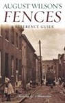Susan C. W. Abbotson, Sandra Garrett Shannon - August Wilson's Fences