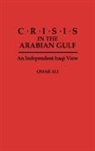 Omar Ali, Nibras Araim, Araim Nibras M. - Crisis in the Arabian Gulf