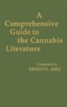 Ernest L. Abel, UNKNOWN - A Comprehensive Guide to the Cannabis Literature