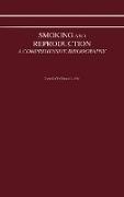 Ernest L. Abel,  Unknown - Smoking and Reproduction - A Comprehensive Bibliography