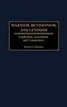 Richard F. Hamilton - Marxism, Revisionism, and Leninism