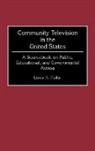 Linda K. Fuller, Fuller Linda K. - Community Television in the United States