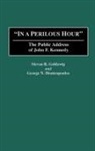 George Dionisopoilos, Steven R. Goldzwig, Goldzwig Steven R. - In a Perilous Hour