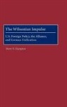 Mary N. Hampton - The Wilsonian Impulse