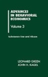 Leonard Green - Advances in Behavioral Economics, Volume 3