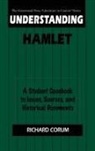 Richard Corum, Corum Richard - Understanding Hamlet