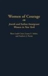 Laura S. Anker, Anker Laura S., Rose Laub Coser, Coser Rose Laub, Andrew Perrin, Andrew J. Perrin - Women of Courage