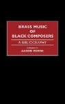 Aaron Horne, Horne Aaron - Brass Music of Black Composers
