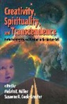 Susanne R. Cook-Greuter, Cook-Greuter Susanne R., Melvin E. Miller, Miller Melvin E. - Creativity, Spirituality, and Transcendence
