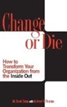Milton Dealy, Dealy Milton D., Andrew Thomas, Thomas Andrew R. - Change or Die