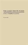 Michael Haas - The Asian Way to Peace