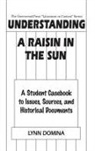 Lynn Domina, Domina Lynn - Understanding A Raisin in the Sun