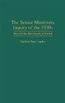 Matthew W. Coulter, Matthew Ware Coulter - The Senate Munitions Inquiry of the 1930s