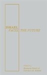Reich Bernard, Unknown, Gershon R. Kieval, Kieval Gershon R., Bernard Reich - Israel Faces the Future