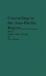 Awang Amir, Abdul H Othman, Amir Awang, Abdul Halim Othman - Counseling in the Asia-Pacific Region
