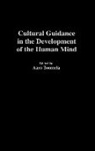 Aaro Toomela, Toomela Aaro - Cultural Guidance in the Development of the Human Mind