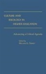 Tierney William G., William G. Tierney - Culture and Ideology in Higher Education