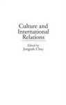Jongsuk Chay, Chay Jongsuk - Culture and International Relations